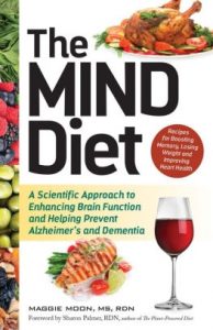 the mind diet by dietitian maggie moon 